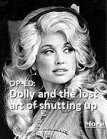 These days there are few things more refreshing than watching someone famous refuse to tell us what they think. In 2018, Parton was being interviewed by ABC's ''Nightline'' when the conversation turned toward Donald Trump and the infamous Access Hollywood tapes. The interviewer wanted to know what she thought about them. Dolly wasn't interested.